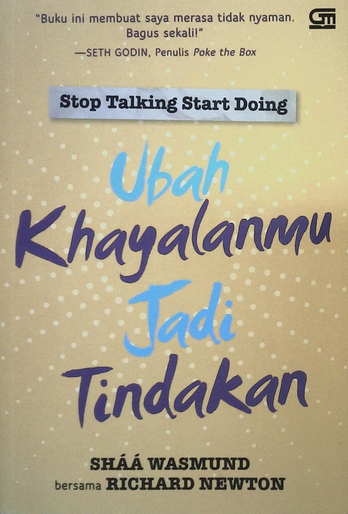 Ubah Khayalanmu jadi Tindakan