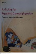 A Guide For Reading Comprehension : Panduan Memahami Bacaan