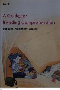 A Guide For Reading Comprehension : Panduan Memahami Bacaan