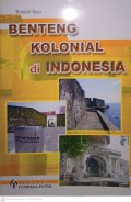 Benteng Kolonial di Indonesia