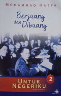 Berjuang dan Dibuang : Untuk Negeriku 2