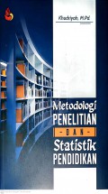 Metodologi Penelitian dan Statistik Pendidikan