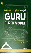 Panduan Lengkap Menjadi Guru Super Model