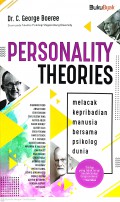 Personality Theories : Melacak Kepribadian Manusia Bersama Psikolog Dunia