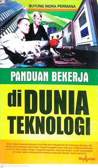 Panduan Bekerja di Dunia Teknologi