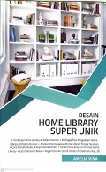 Desain Home Library Super Unik