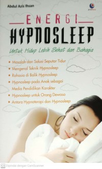 Energi Hypnosleep Untuk Hidup Lebih Sehat dan Bahagia