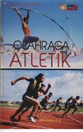 Ensiklopedi Olahraga : Macam-macam  Olahraga Atletik