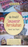 Ide Kreatif Souvenir Pernikahan Hemat Tapi Elegan