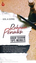 Rahasia Penulis : Bukan Sekedar Tips Menulis