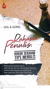 Rahasia Penulis : Bukan Sekedar Tips Menulis