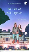 The Time We Walk Together