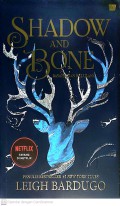 Shadow and Bone : Bayang dan Belulang