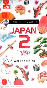 Unbelievable Japan 2!