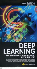Deep Learning : Modernisasi Machine Learning Untuk Big Data