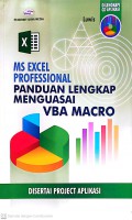 Ms Excel Professional Panduan Lengkap Menguasai VBA MACRO (Disertai Project Aplikasi)