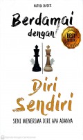 Berdamai dengan Diri Sendiri : Seni Menerima Diri Apa Adanya
