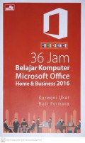 36 Jam Belajar Komputer Microsoft Office Home dan Business 2016