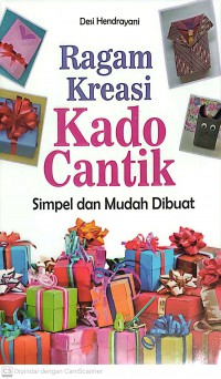 Ragam Kreasi Kado Cantik Simpel dan Mudah Dibuat