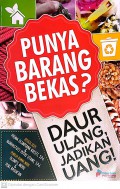Punya Barang Bekas? Daur Ulang, Jadikan Uang!
