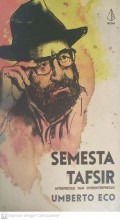 Semesta Tafsir : Interpretasi dan Overinterpretasi