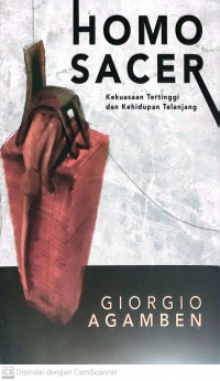 Homo Sacer : Kekuasaan Tertinggi dan Kehidupan Telanjang