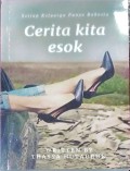 Cerita Kita Esok