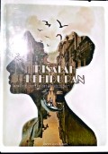Risalah Kehidupan : Memaknai Setiap Detik Kehidupan