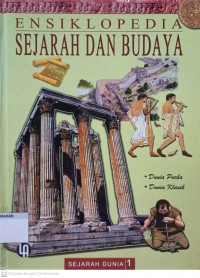 Ensiklopedia Sejarah dan Budaya Sejarah Dunia 1
