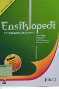 Ensiklopedi Pengetahuan Sosial JIlid 2