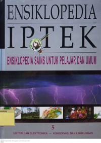Ensiklopedia Iptek : Ensiklopedia Sains Untuk Pelajar dan Umum 5