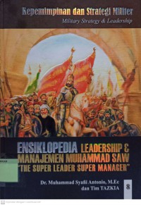ENSIKLOPEDIA LEADERSHIP & MANAJEMEN MUHAMMAD SAW 