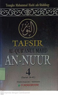 Tafsir Al-Qur'an Majid An-Nuur 4 (Surah 24-41)
