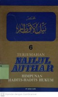 Nailul Authar VI : Himpunan Hadits-Hadits Hukum