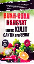 Buah-buah Dasyat Untuk Kulit Cantik dan Sehat