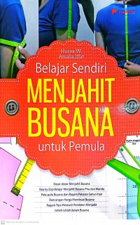 Belajar Sendiri Menjahit Busana Untuk Pemula