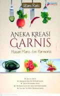 Aneka Kreasi Garnis : Hiasan Manis dan Harmonis