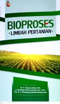 Bioproses Limbah Pertanian