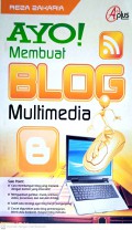 Ayo! Membuat Blog Multimedia