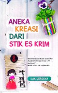 Aneka Kreasi Dari Stik Es Krim