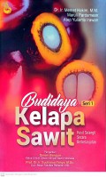 Budidaya Kelapa Sawit Hasil Selangit Secara Berkelanjutan Seri 1