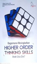 Bagaimana Meningkatkan Higher Order Thinking Skills Anak Usia Dini