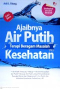 Ajaibnya Air Putih Terapi Beragam Masalah Kesehatan