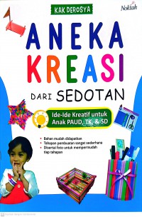 Aneka Kreasi dari Sedotan : Ide-ide Kreatif untuk Anak PAUD, TK, dan SD