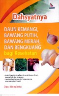 Dahsyatnya Daun Kemangi, Bawang Putih, Bawang Merah, dan Bengkuang bagi Kesehatan