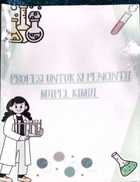 Profesi Untuk Si Pecinta Mapel Kimia