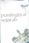 Pentingnya Sejarah