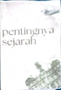 Pentingnya Sejarah