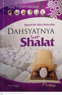 Seri Terapi Ibadah : Dahsyatnya Terapi Shalat