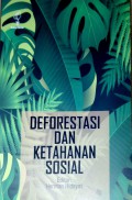 Deforestasi dan Ketahanan Sosial